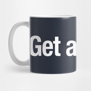 Get after it. Mug